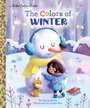 Cover: The Colors of Winter - Golden Books