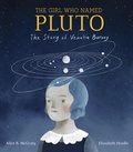 Cover: The Girl Who Named Pluto - Schwartz & Wade