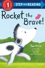 Cover: Rocket the Brave! - Random House Books for Young Readers