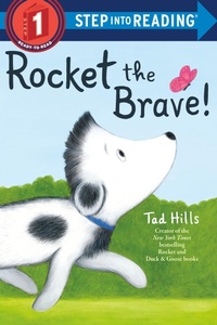 Enlarge image Cover: Rocket the Brave! - Random House Books for Young Readers