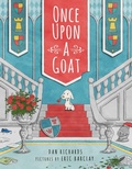 Cover: Once Upon a Goat - Knopf Books for Young Readers