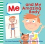 Cover: Me and My Amazing Body - Knopf Books for Young Readers