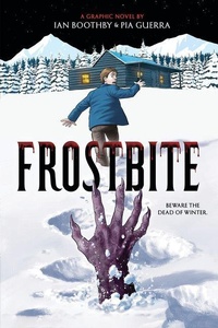 Enlarge image Cover: Frostbite: A Graphic Novel - Graphix