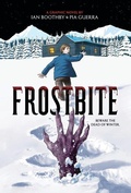 Cover: Frostbite: A Graphic Novel - Graphix