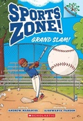 Cover: Grand Slam!: A Branches Book (Sports Zone! #3) - Scholastic US