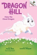 Cover: Hazy the Cloud Dragon: An Acorn Book (Dragon Hill #3) - Scholastic US