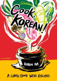 Abbildung von: Cook Korean! - Clarkson Potter/Ten Speed
