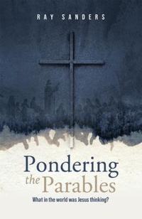 Abbildung von: Pondering the Parables - Lucid Books