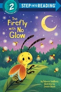Cover: The Firefly with No Glow - Random House Children's Books