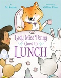 Cover: Lady Miss Penny Goes To Lunch - Rodale Kids
