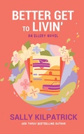 Cover: Better Get to Livin' - NYLA