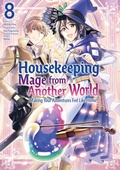 Cover: Housekeeping Mage from Another World: Making Your Adventures Feel Like Home! (Manga) Vol 8 - J-Novel Heart