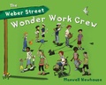 Cover: The Weber Street Wonder Work Crew - Tundra Books