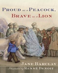 Cover: Proud as a Peacock, Brave as a Lion - Tundra Books
