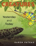 Cover: Creatures Yesterday and Today - Tundra Books