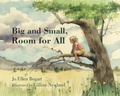 Cover: Big and Small, Room for All - Tundra Books
