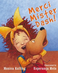 Enlarge image Cover: Merci Mister Dash! - Tundra Books
