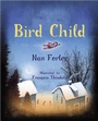 Cover: Bird Child - Tundra Books