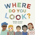 Cover: Where Do You Look? - Tundra Books
