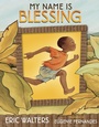 Cover: My Name Is Blessing - Tundra Books