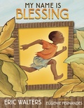 Cover: My Name Is Blessing - Tundra Books