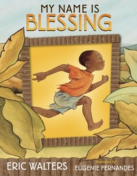 Enlarge image Cover: My Name Is Blessing - Tundra Books