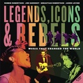 Cover: Legends, Icons & Rebels - Tundra Books