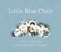 Cover: Little Blue Chair - Tundra Books