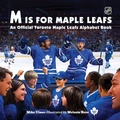 Cover: M Is for Maple Leafs - Tundra Books