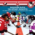 Cover: Puckster Plays the Hockey Mascots - Fenn-Tundra