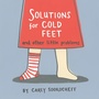 Cover: Solutions for Cold Feet and Other Little Problems - Tundra Books