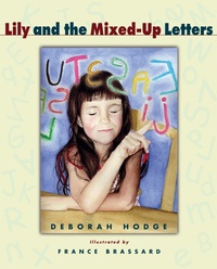 Enlarge image Cover: Lily and the Mixed-Up Letters - Tundra Books