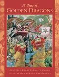 Cover: A Time of Golden Dragons - Tundra Books