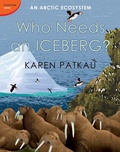 Cover: Who Needs an Iceberg? - Tundra Books