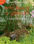 Cover: Who Needs a Jungle? - Tundra Books