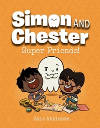 Enlarge image Cover: Super Friends! (Simon and Chester Book #4) - Tundra Books