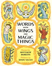 Enlarge image Cover: Words with Wings and Magic Things - Tundra Books
