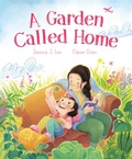Cover: A Garden Called Home - Tundra Books
