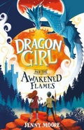 Cover: Dragon Girl and the Awakened Flames - Maverick Arts Publishing
