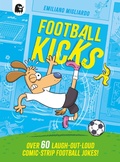 Cover: Football Kicks - Quarto Publishing PLC
