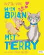 Cover: When Brian Met Terry - Words & Pictures