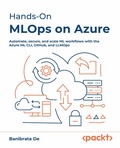 Cover: Hands-On MLOps on Azure - Packt Publishing