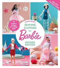 Abbildung von: Sewing Clothes for Barbie (Revised Edition) - Search Press Ltd