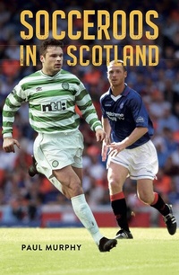 Abbildung von: Socceroos in Scotland - Fair Play Publishing