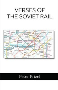 Abbildung von: Verses of the Soviet Rail - Leavitt Peak Press