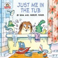 Cover: Just Me in the Tub - Random House Books for Young Readers