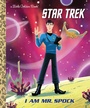 Cover: I Am Mr. Spock (Star Trek) - Golden Books