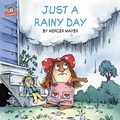 Cover: Just a Rainy Day (Little Critter) - Random House Books for Young Readers