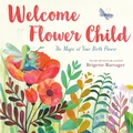 Cover: Welcome Flower Child - Random House Books for Young Readers