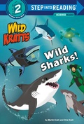 Cover: Wild Sharks! (Wild Kratts) - Random House Children's Books